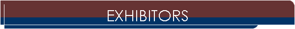 EXHIBITORS